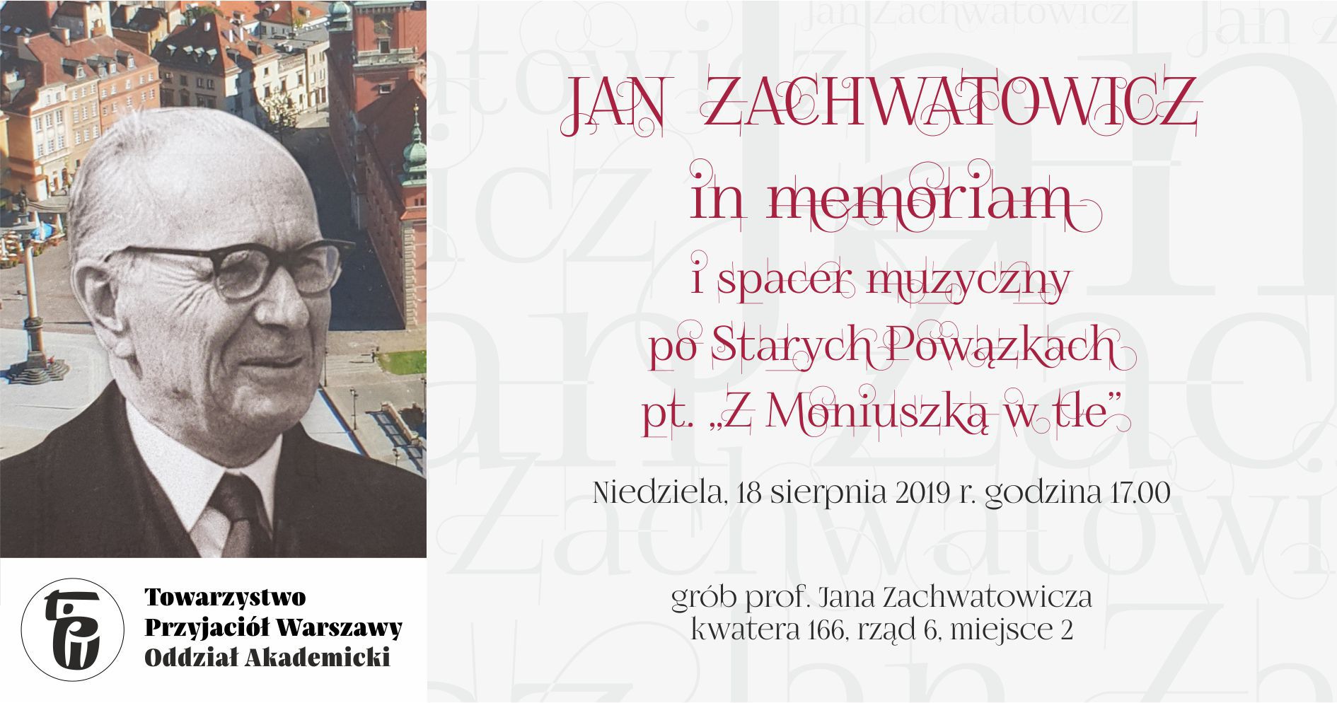 Jan Zachwatowicz in memoriam i spacer muzyczny po Starych Powązkach