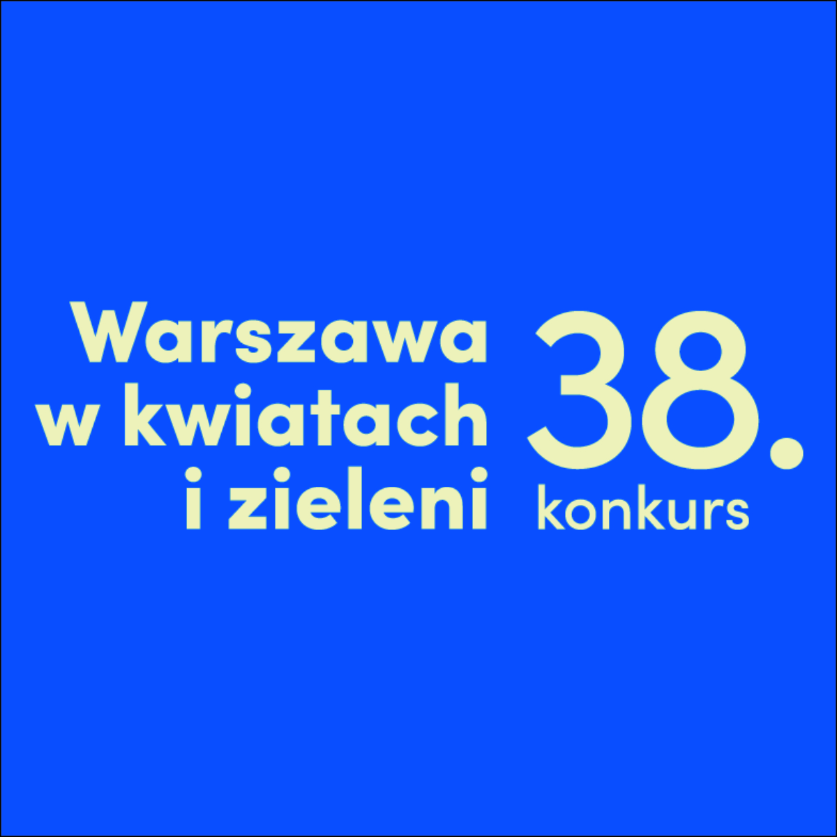 Konkurs „Warszawa w kwiatach i zieleni”